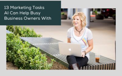 13 Marketing Tasks AI Can Help Busy Business Owners With