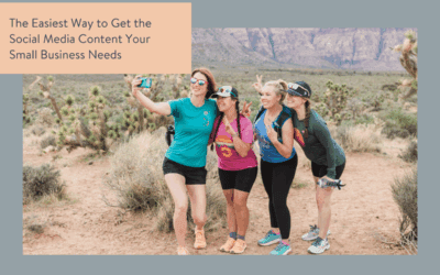 Learn The Easiest Way to Get the Social Media Content Your Small Business Needs